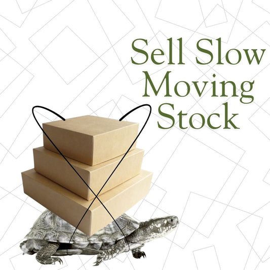 Sell Slow Moving Stock
