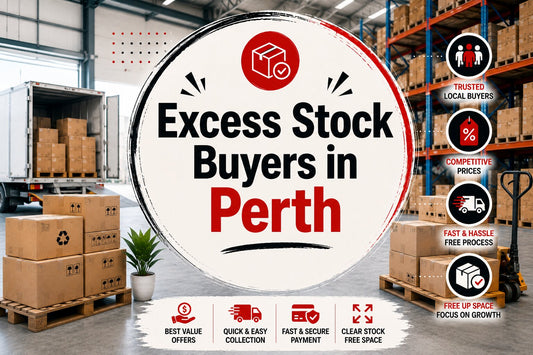Trusted Excess Stock Buyers in Perth for Surplus Inventory